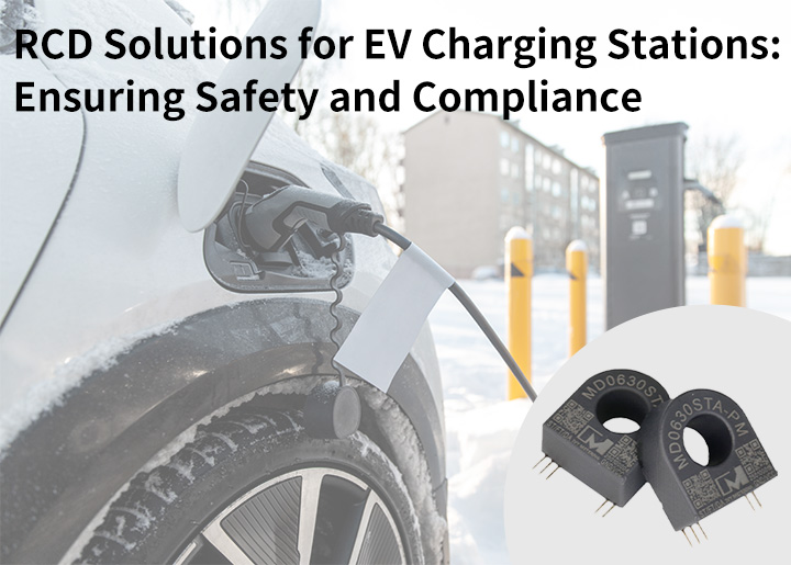 RCD Solutions for EV Charging Stations: Ensuring Safety and Compliance