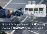 Global Solar Surges Towards 1TW Annually: What IVY EMSeries DC Meters Can Do？